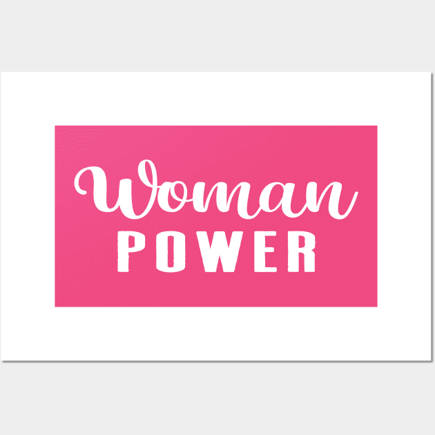 Woman Power Wall Art by ShopBuzz